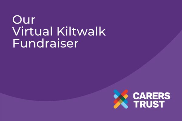 Our Virtual Kiltwalk Fundraiser: You’ve helped us raise £750 for Carers Trust